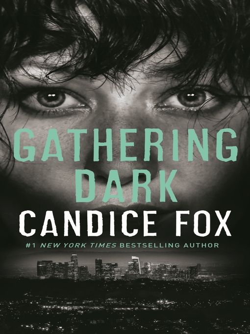 Title details for Gathering Dark by Candice Fox - Wait list